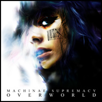 2008 : Overworld (troisième album, sorti le 13 février 2008)